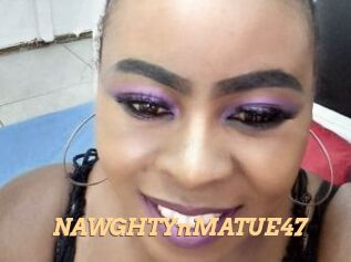 NAWGHTYnMATUE47