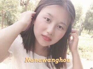 Nanawanghou