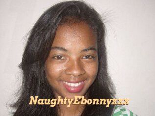 NaughtyEbonnyxxx