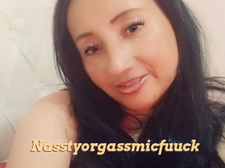 Nasstyorgassmicfuuck