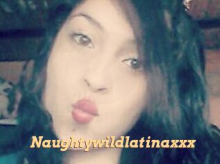 Naughtywildlatinaxxx