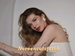 Noreencutsforth