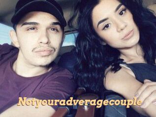 Notyouradveragecouple