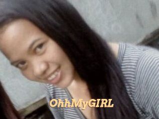 OhhMyGIRL
