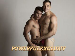 POWERFULEXCLUSIV