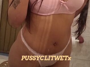 PUSSYCLITWETx