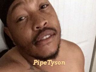 PipeTyson