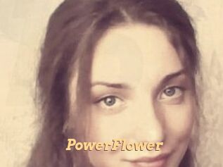 PowerFlower