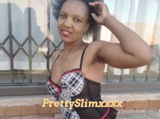 PrettySlimxxxx