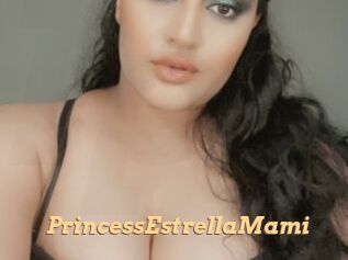 PrincessEstrellaMami