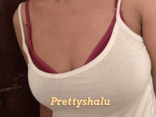 Prettyshalu