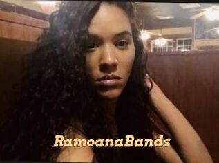 RamoanaBands