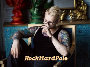 RockHardPole