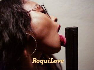 RoquiLove