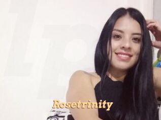 Rosetrinity