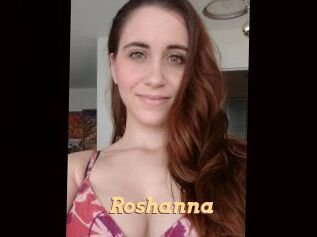 Roshanna