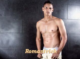 Romantrick