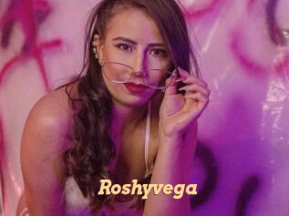 Roshyvega