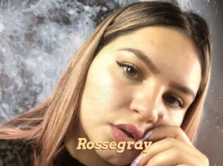 Rossegray