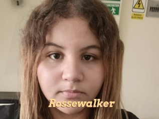 Rossewalker