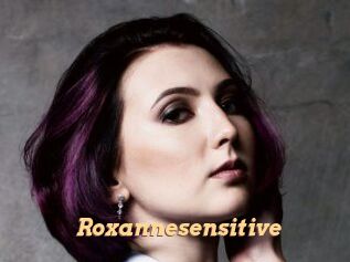 Roxannesensitive