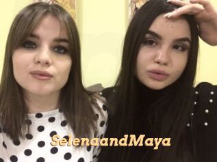 SelenaandMaya