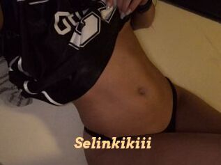 Selinkikiii
