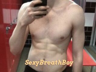 SexyBreathBoy