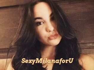 SexyMilanaforU_