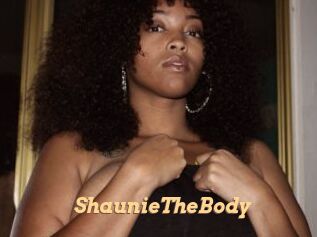 ShaunieTheBody