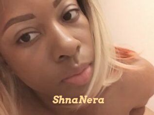 ShnaNera