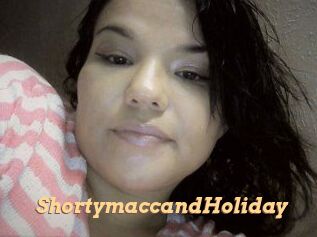 Shortymacc_and_Holiday