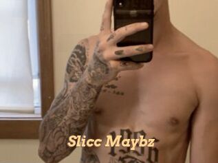 Slicc_Maybz