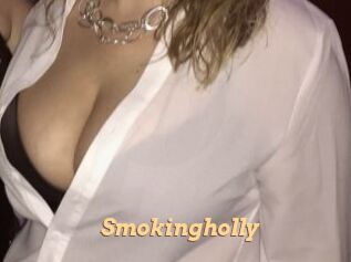 Smokingholly