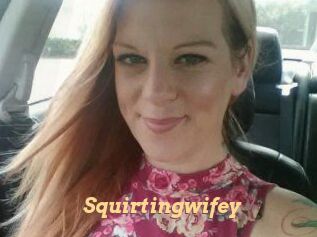 Squirtingwifey