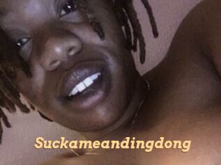 Suckameandingdong