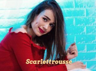 Scarlettrousse