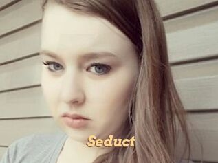 Seduct