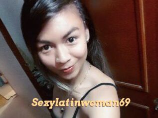 Sexylatinwoman69