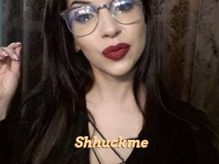 Shhuckme