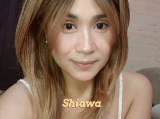 Shiawa