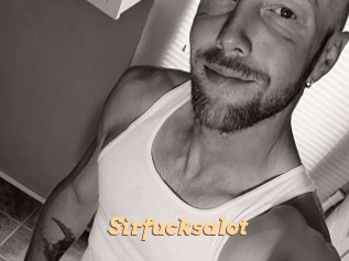 Sirfucksalot