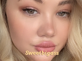 Sweetbigass