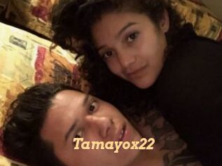 Tamayox22