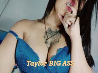 Taylor_BIG_ASS