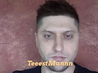 TeeestMannn