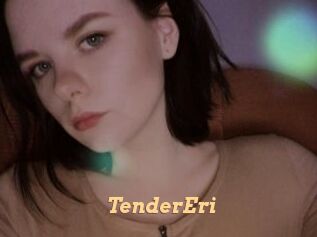 TenderEri