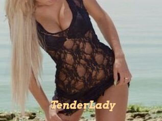 TenderLady