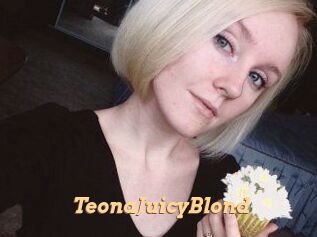 TeonaJuicyBlond