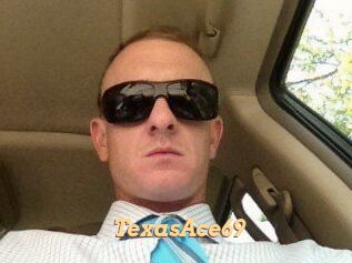 TexasAce69